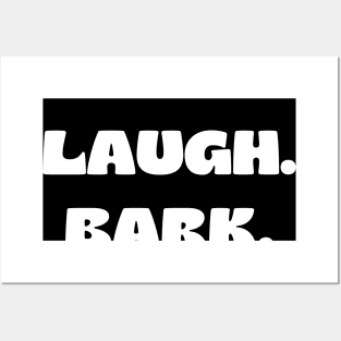 Live. Laugh. Bark. Posters and Art